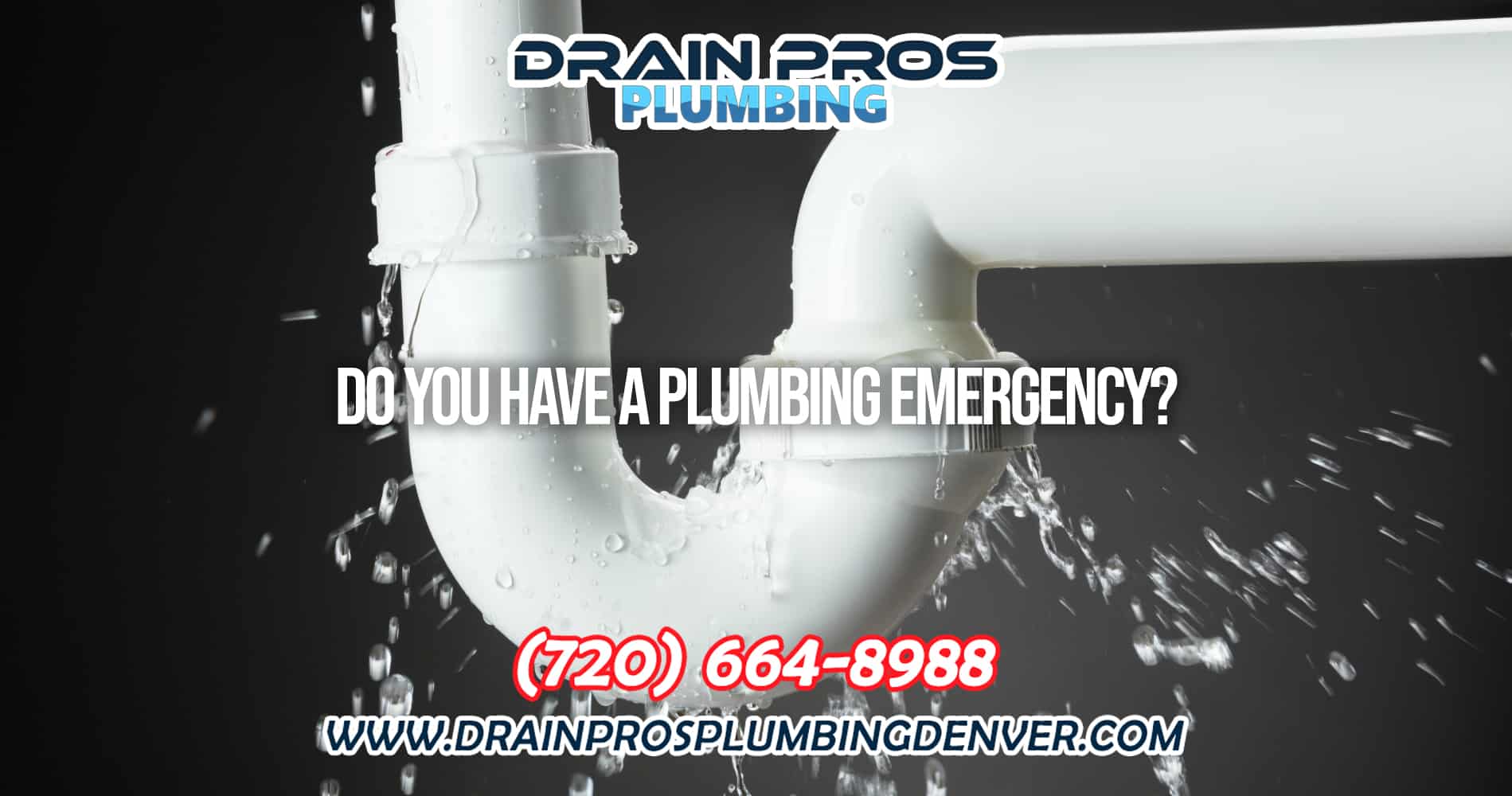 What to Do in a Plumbing Emergency in Denver ☎️Drain Pros Plumbing