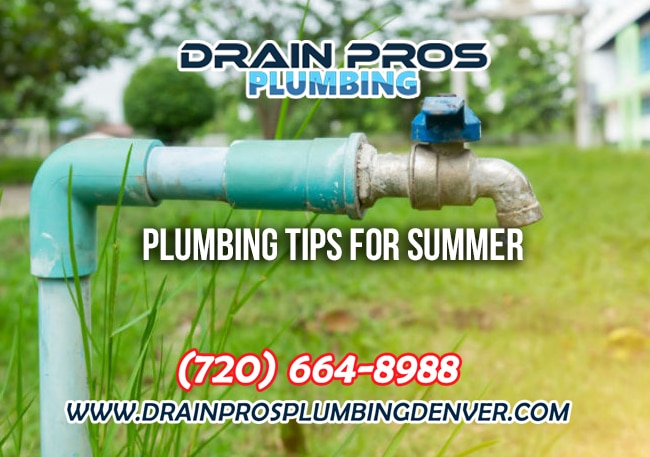 Plumbing Tips for Summer in Denver