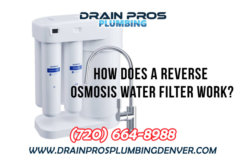 How Does a Reverse Osmosis Water Filter Work in Denver