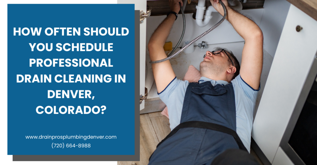 drain cleaning services Denver cost