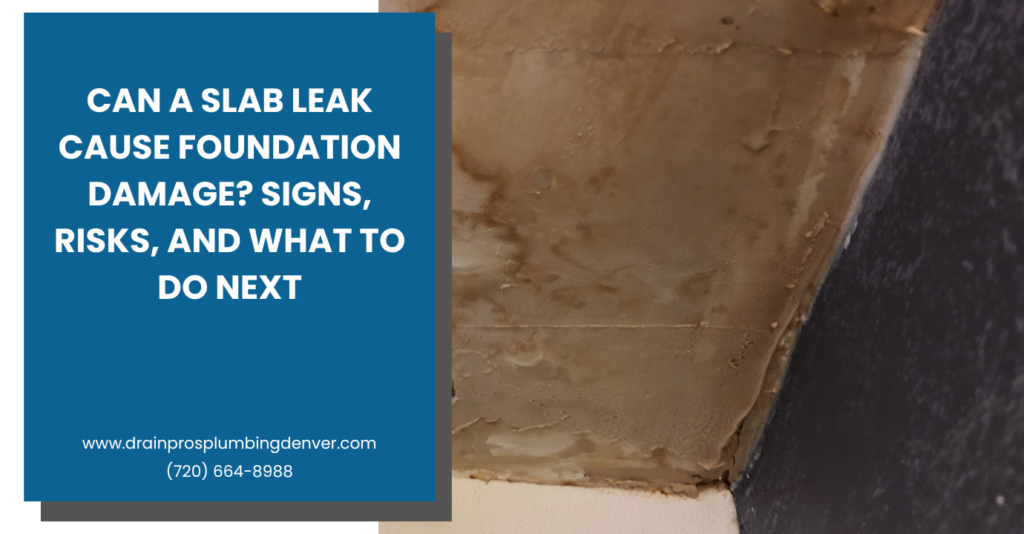 how slab leaks affect home foundations