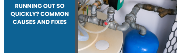Why Is My Hot Water Running Out So Quickly? Common Causes and Fixes