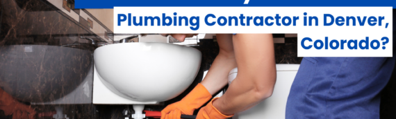 How Do I Verify a Licensed Plumbing Contractor in Denver, Colorado?