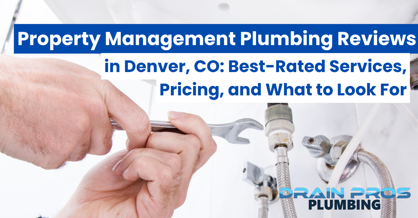 property management plumbing Denver reviews